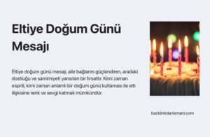 Eltiye Doğum Günü Mesajı