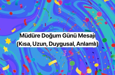müdüre doğum günü mesajı
